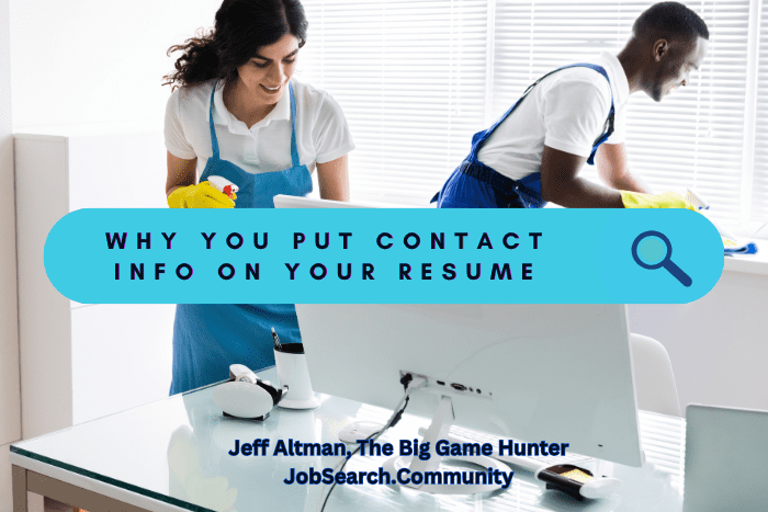 Why You Put Contact Info on Your Resume
